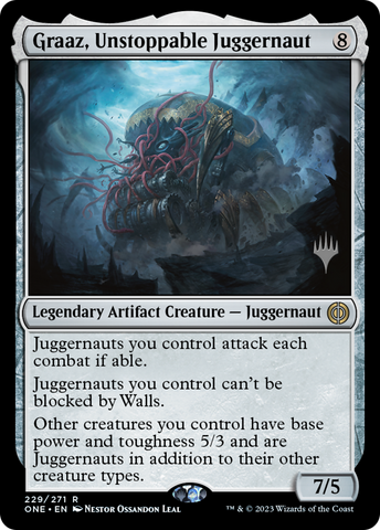 Graaz, Unstoppable Juggernaut (Promo Pack) [Phyrexia: All Will Be One Promos] 
