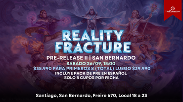 MTG: Reality Fracture Pre-release II [San Bernardo] Ticket