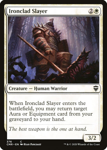 Ironclad Slayer [Commander Legends] 