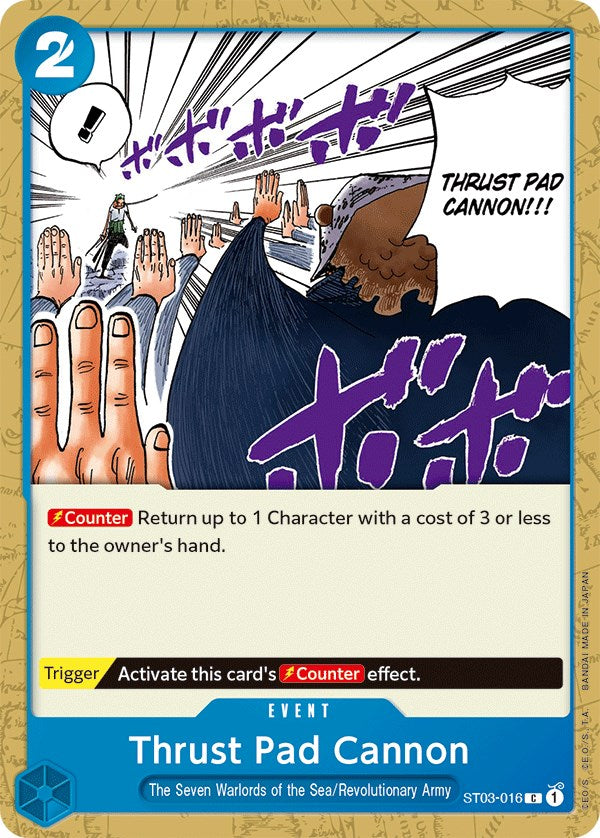 Thrust Pad Cannon [Starter Deck: The Seven Warlords of The Sea] 